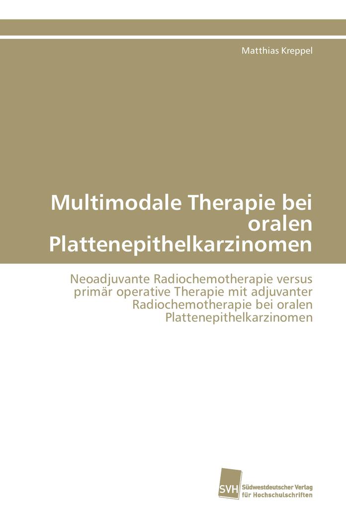 Multimodale Therapie bei oralen Plattenepithelkarzinomen
