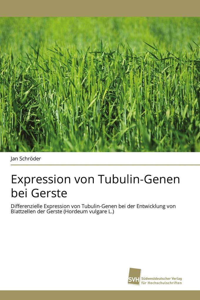 Expression von Tubulin-Genen bei Gerste