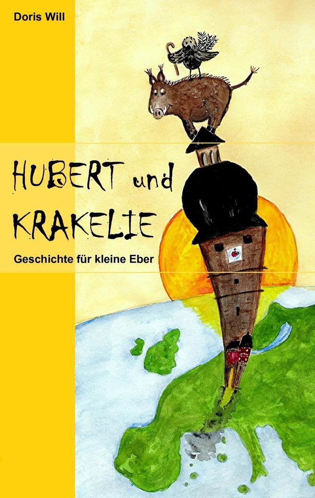 Hubert und Krakelie als eBook Download von Doris Will - Doris Will
