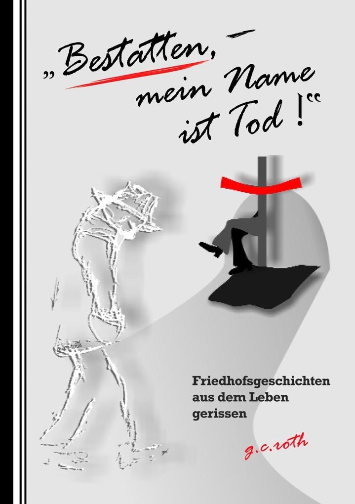 'Bestatten mein Name ist Tod!'