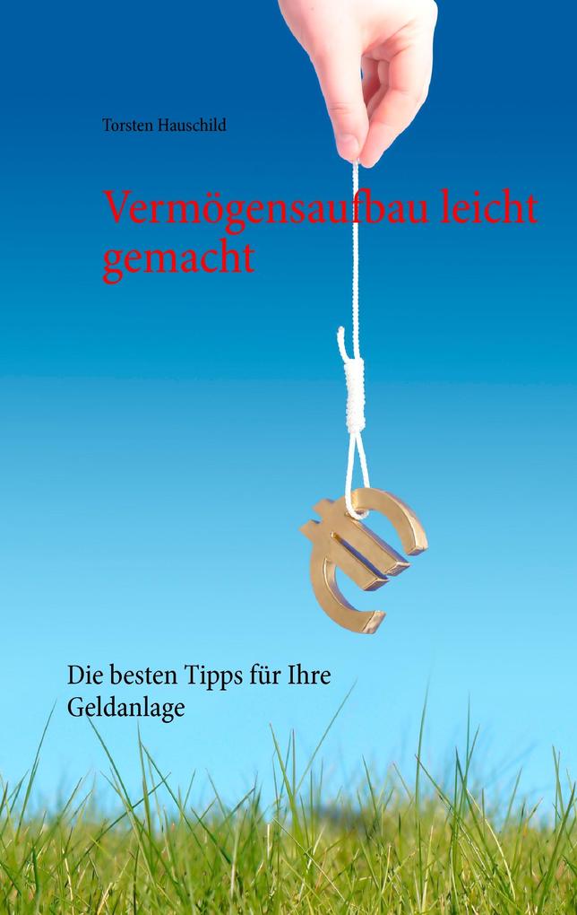 Vermögensaufbau leicht gemacht