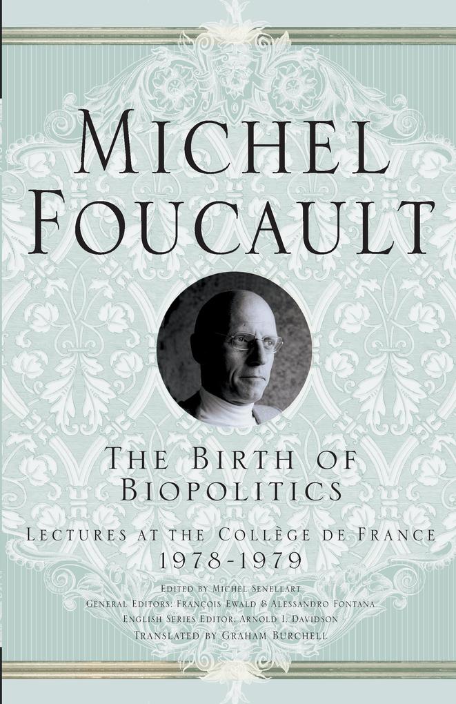 The Birth of Biopolitics