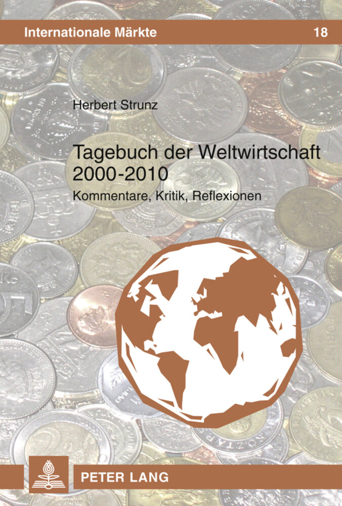 Tagebuch der Weltwirtschaft 2000 - 2010 - Herbert Strunz