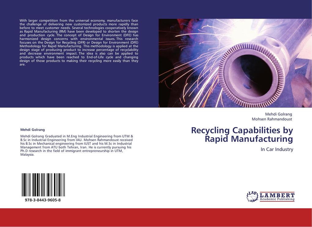 RECYCLING CAPABILITIES BY RAPID MANUFACTURING