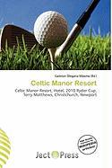 Celtic Manor Resort