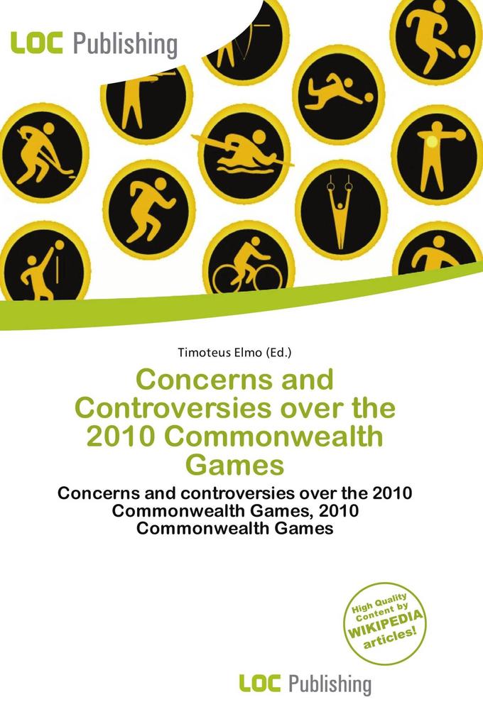 Concerns and Controversies over the 2010 Commonwealth Games