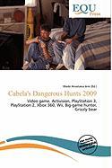 Cabela's Dangerous Hunts 2009