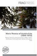 Maria Theresa of Austria-Este (1849-1919)