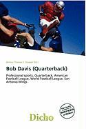 Bob Davis (Quarterback)