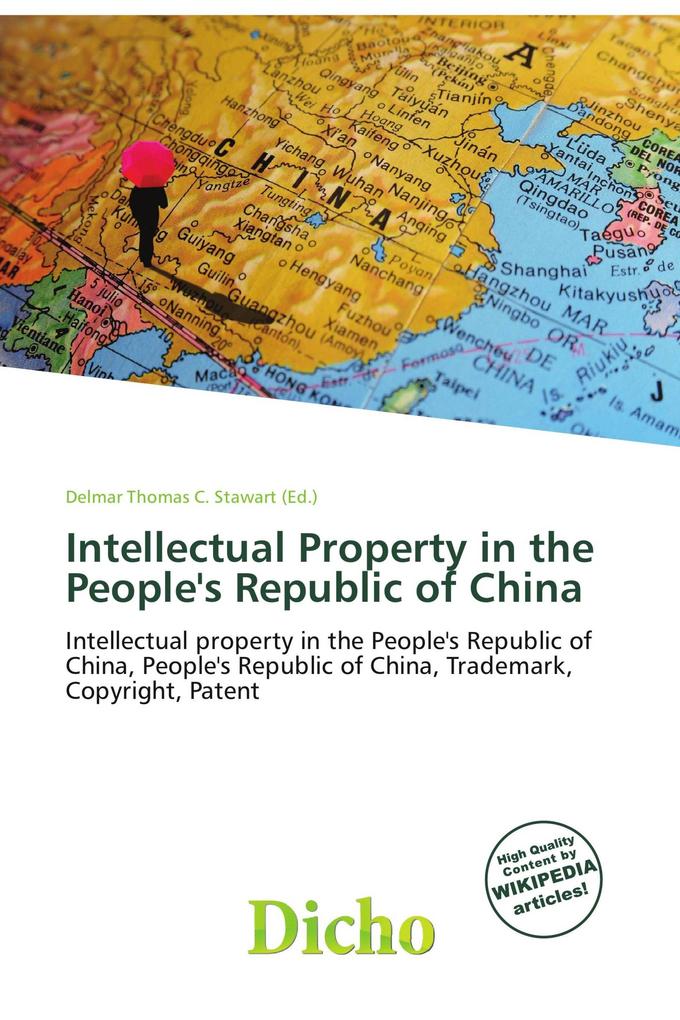 Intellectual Property in the People's Republic of China
