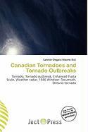 Canadian Tornadoes and Tornado Outbreaks