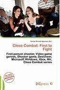 Close Combat: First to Fight