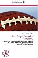 Jerry Mays (Defensive Lineman)