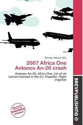 2007 Africa One Antonov An-26 crash