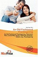 An Old Fashioned Thanksgiving