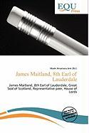 James Maitland 8th Earl of Lauderdale