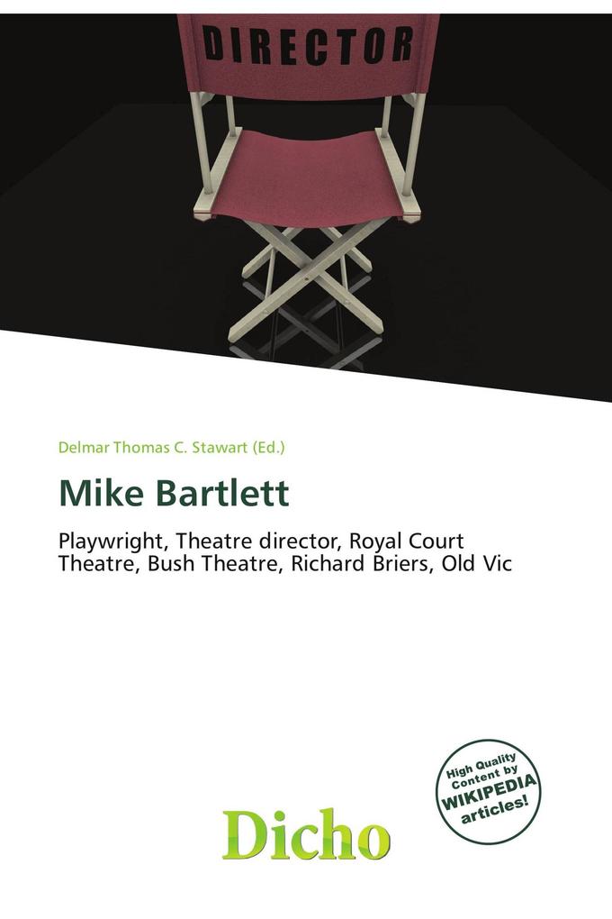 Mike Bartlett