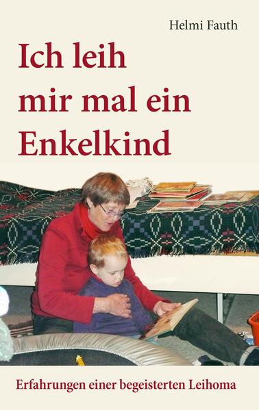 Ich leih mir mal ein Enkelkind