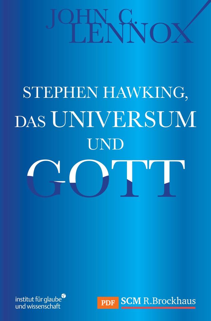 Stephen Hawking das Universum und Gott