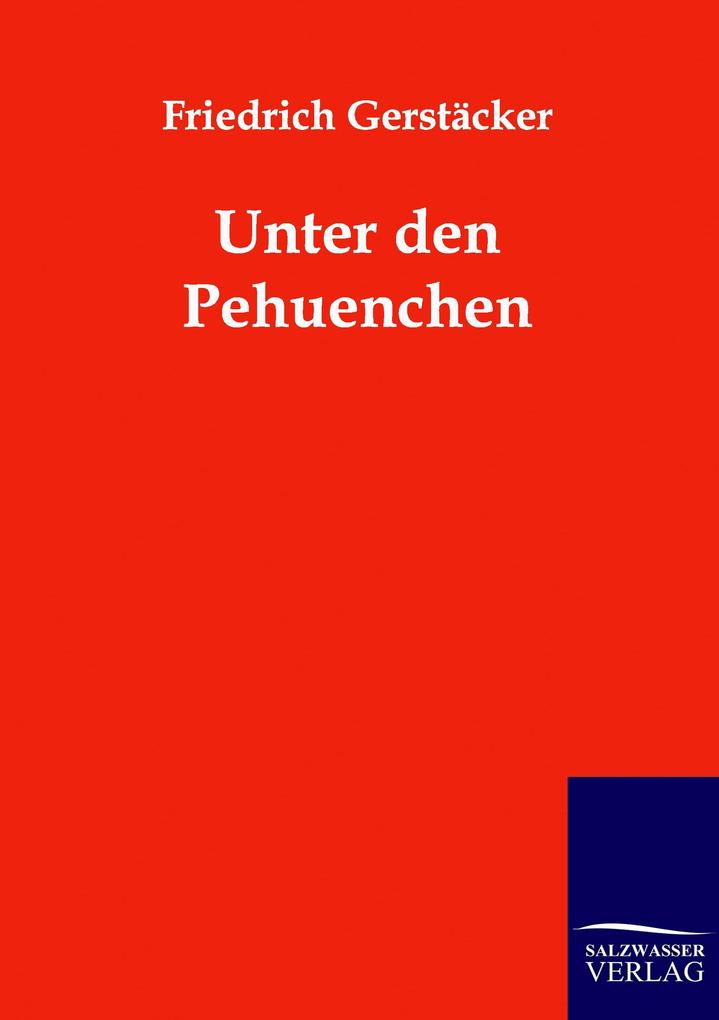 Unter den Pehuenchen