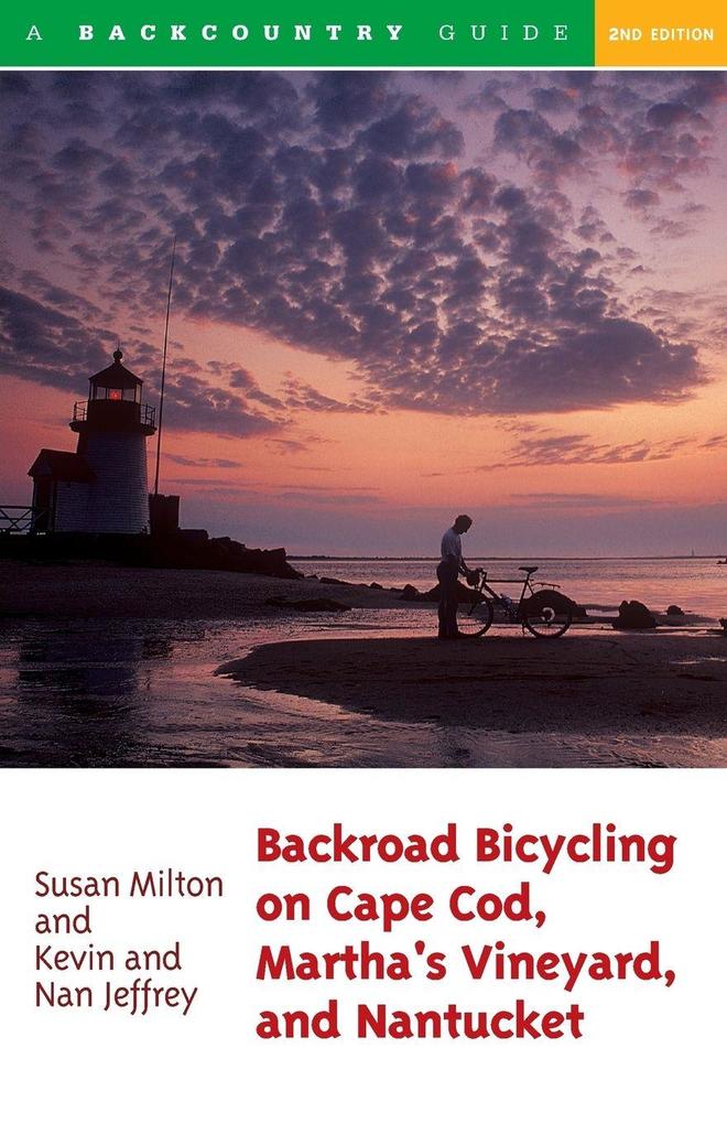 Backroad Bicycling on Cape Cod Martha's Vineyard and Nantucket