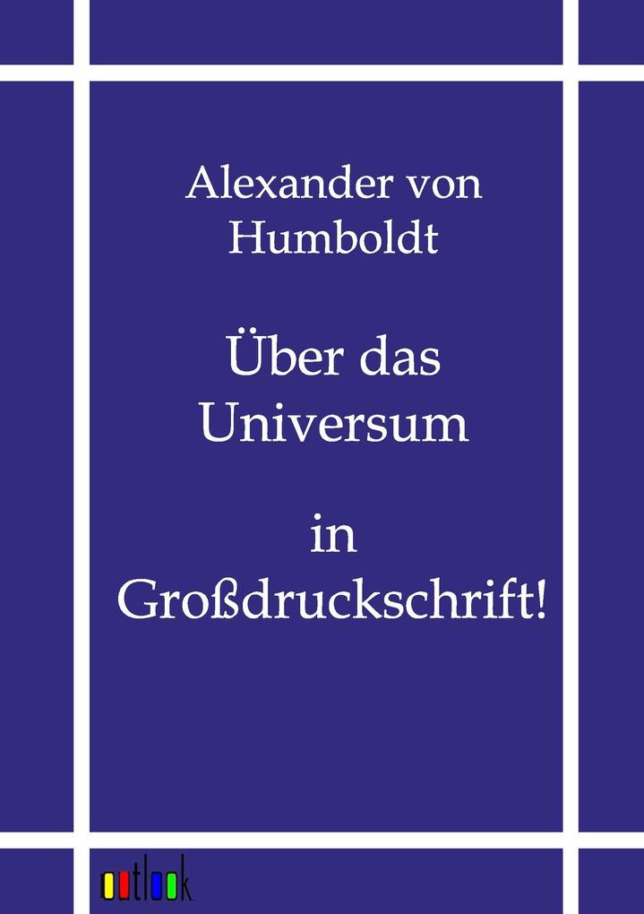Über das Universum - Alexander Von Humboldt