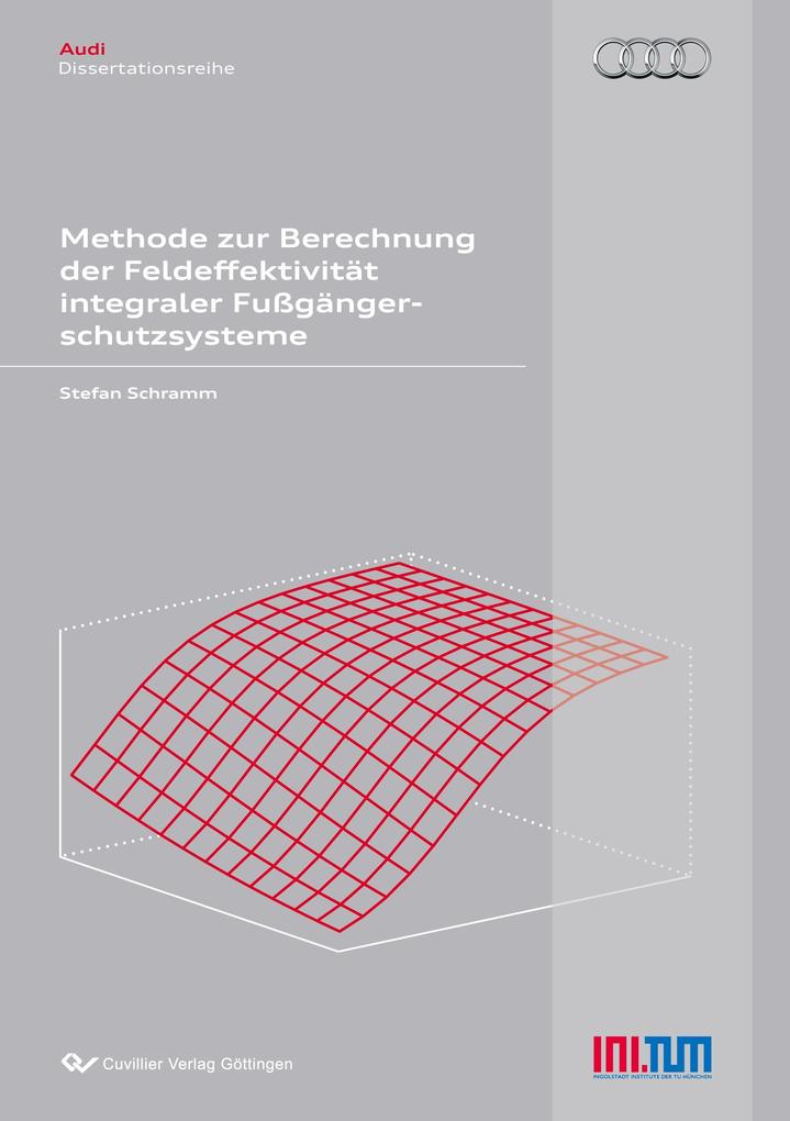 Methode zur Berechnung der Feldeffektivität integraler Fußgängerschutzsysteme