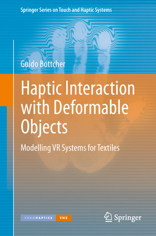 Haptic Interaction with Deformable Objects