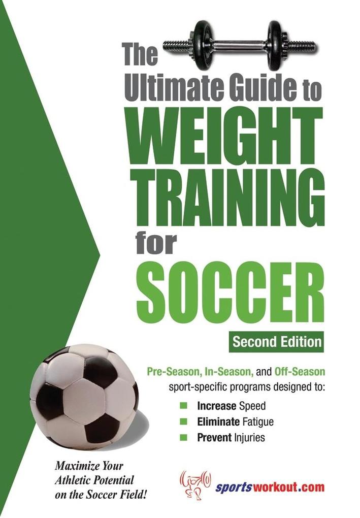 Ultimate Guide to Weight Training for Soccer
