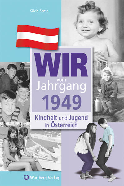 Image of Kindheit und Jugend in Österreich. Wir vom Jahrgang 1949