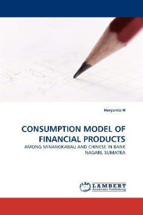 CONSUMPTION MODEL OF FINANCIAL PRODUCTS - Heryanto H