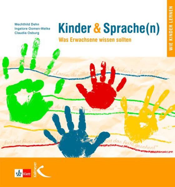 Kinder und Sprache(n) - Mechthild Dehn/ Ingelore Oomen-Welke/ Claudia Osburg