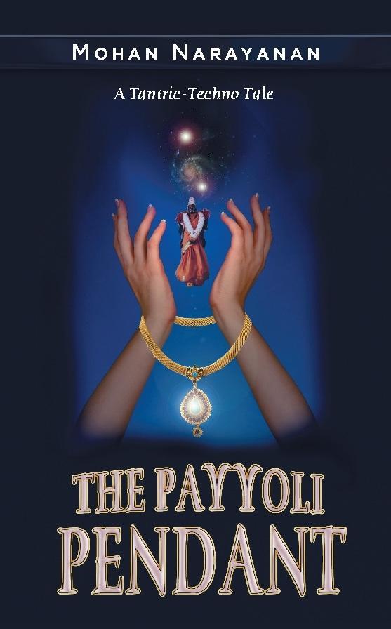 Payyoli Pendant~A Tantric-Techno Tale