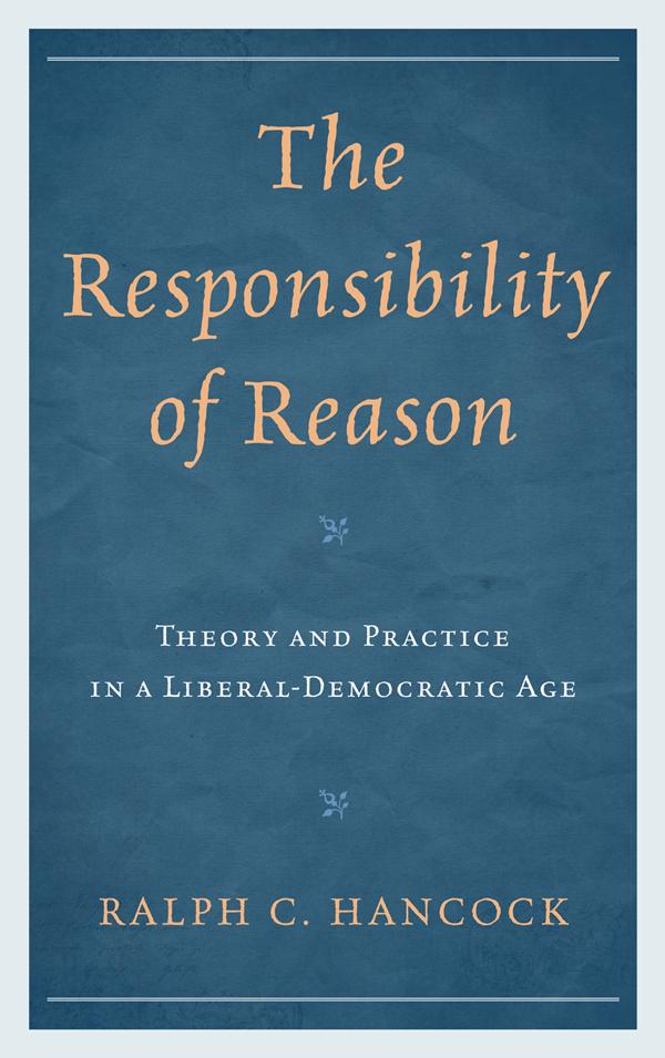 The Responsibility of Reason