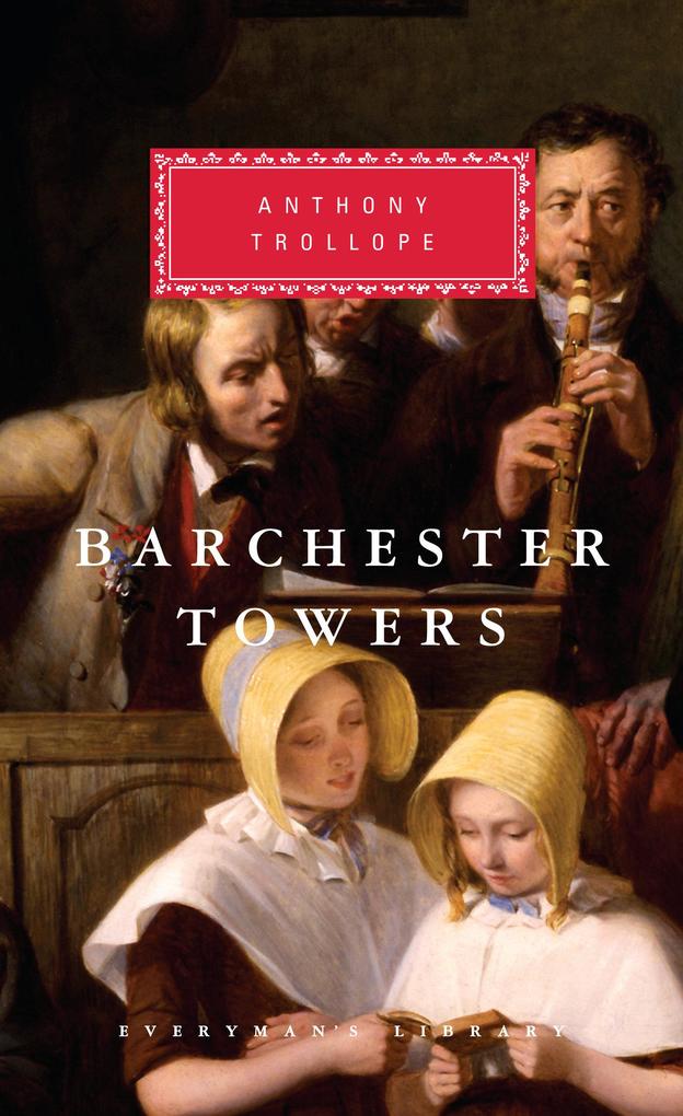 Barchester Towers: Introduction by Victoria Glendinning - Anthony Trollope