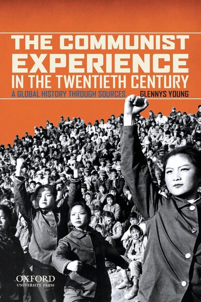 Communist Experience in the Twentieth Century