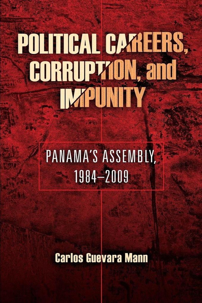 Political Careers Corruption and Impunity