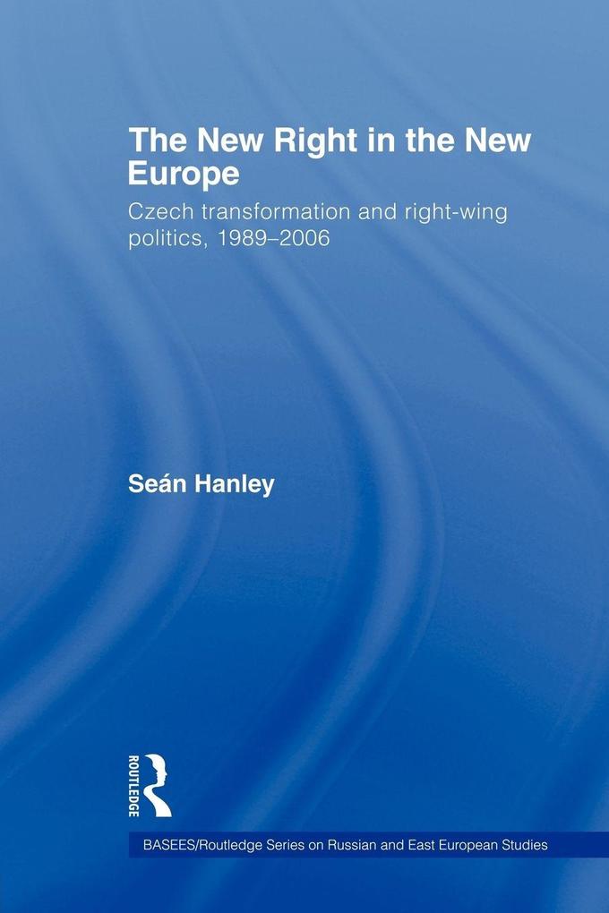 The New Right in the New Europe
