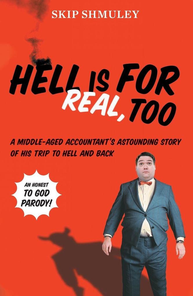 Hell Is for Real Too