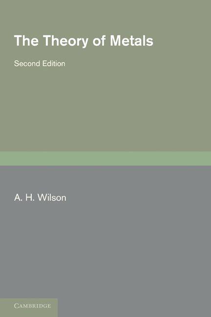 The Theory of Metals