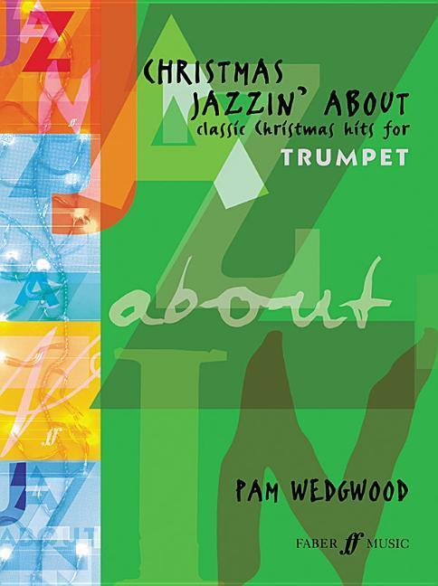 Christmas Jazzin‘ about for Trumpet
