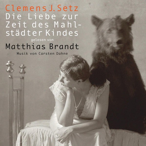 Die Liebe zur Zeit des Mahlstädter Kindes 3 Audio-CD