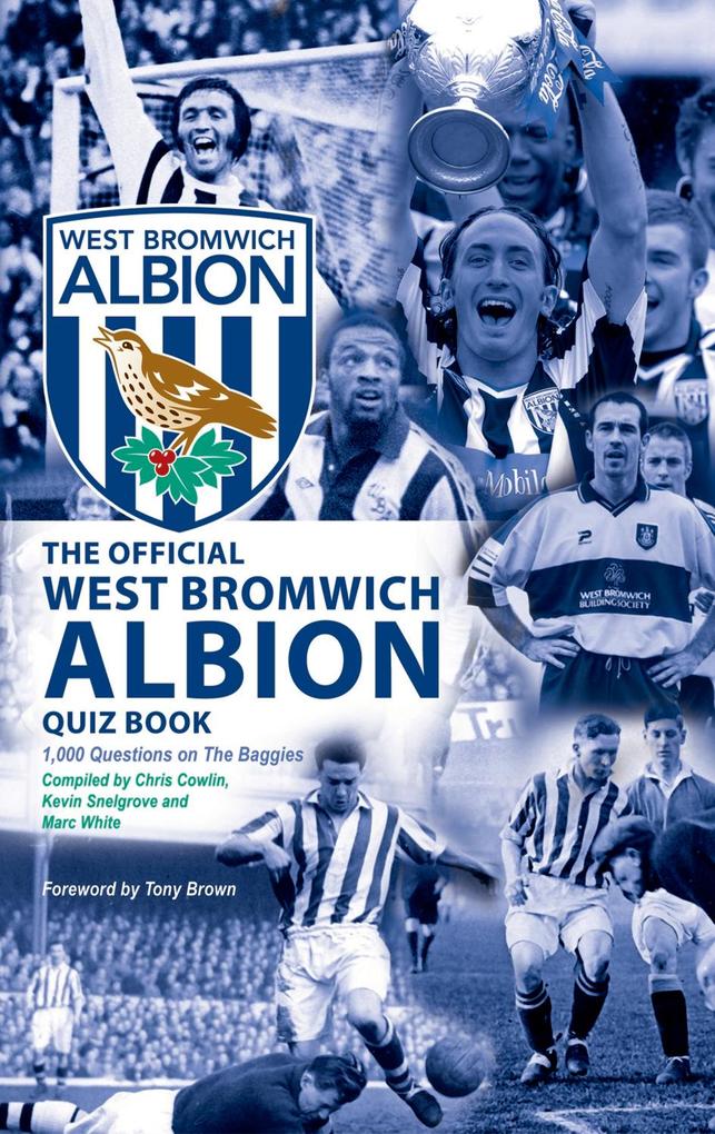 Official West Bromwich Albion Quiz Book