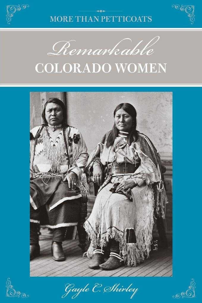 Remarkable Colorado Women