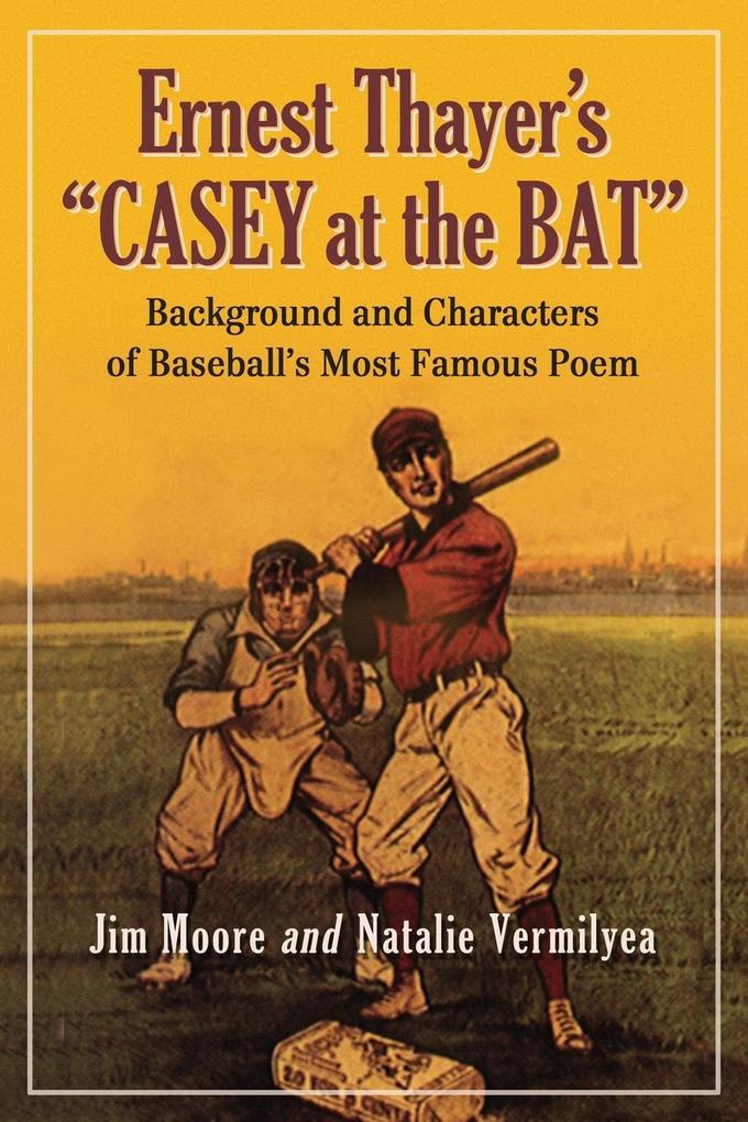 Ernest Thayer's 'Casey at the Bat'