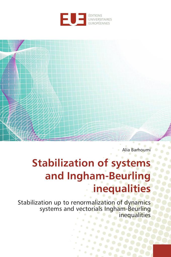 Stabilization of systems and Ingham-Beurling inequalities