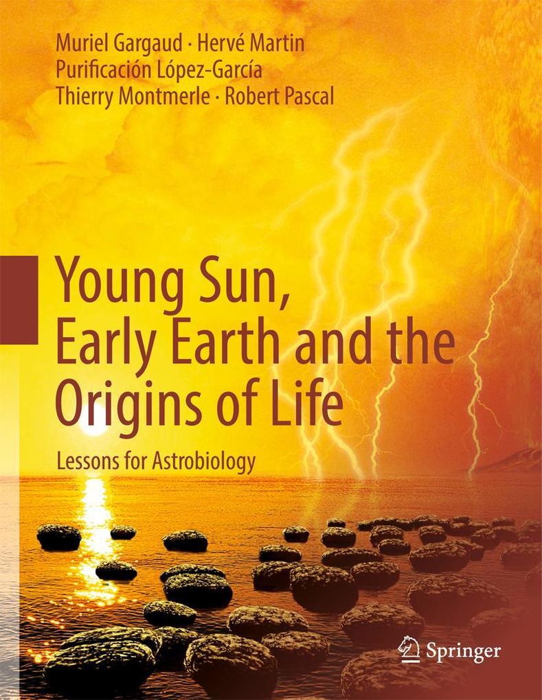 Young Sun Early Earth and the Origins of Life