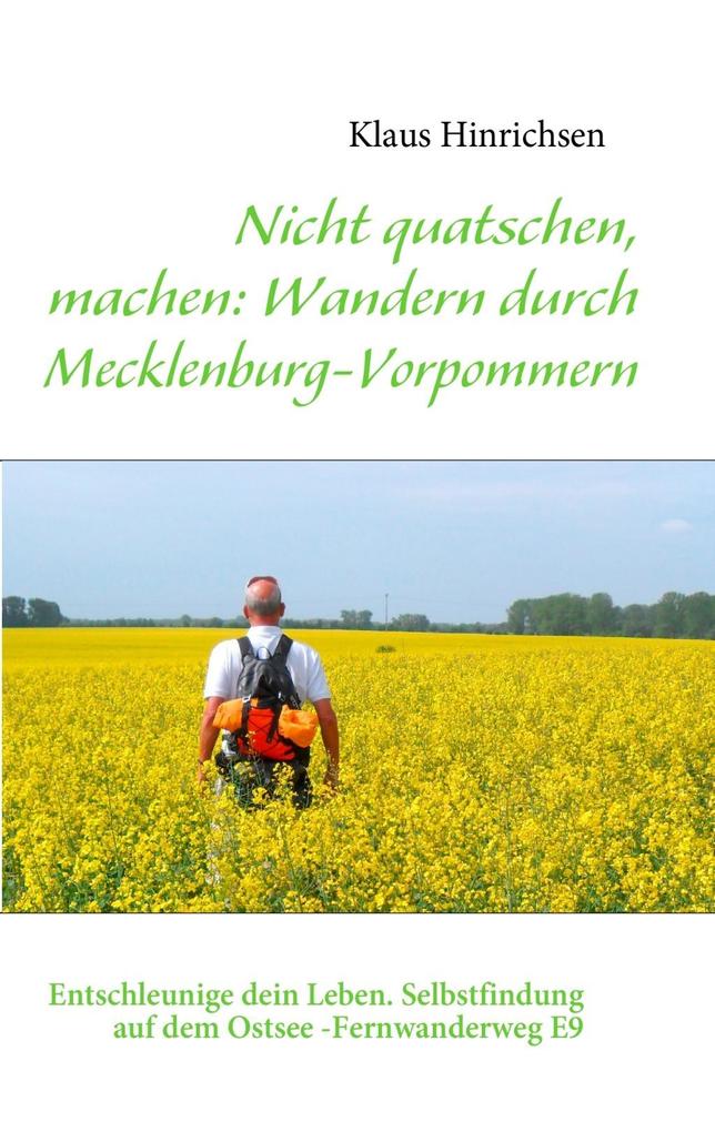 Nicht quatschen machen: Wandern durch Mecklenburg-Vorpommern