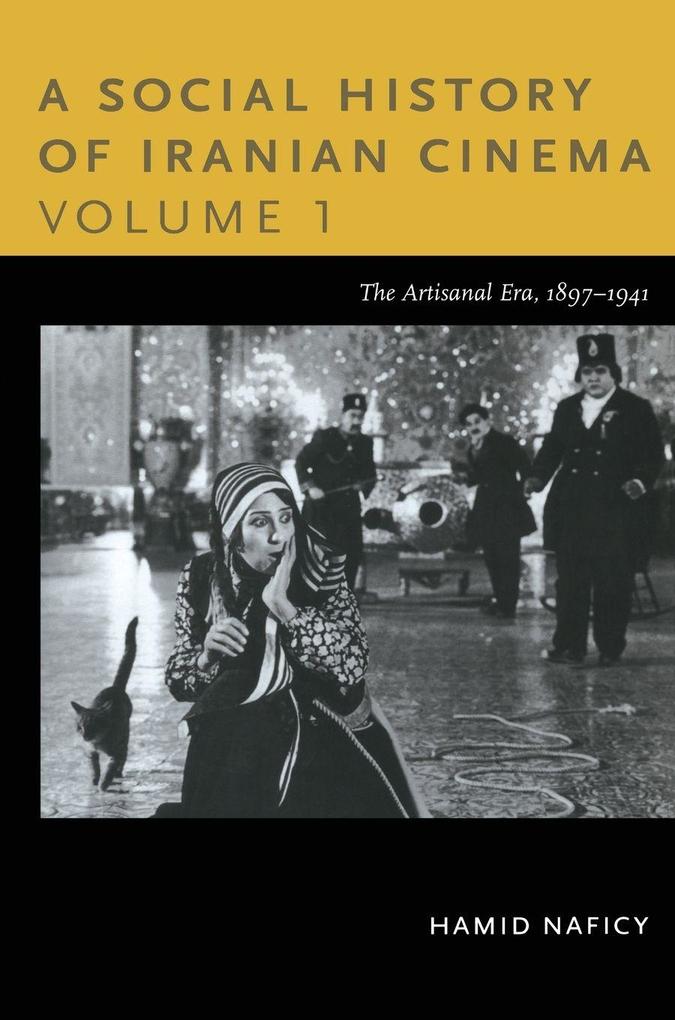 A Social History of Iranian Cinema Volume 1
