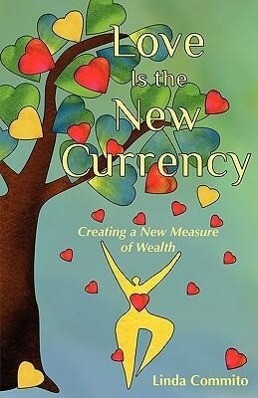 Love Is the New Currency